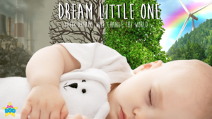 Dream Little One - Video Thumbnail