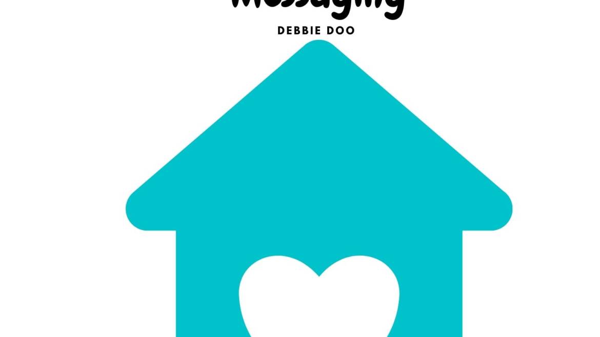 3 Simple Home Activities to Power Positive Messaging Debbie Doo